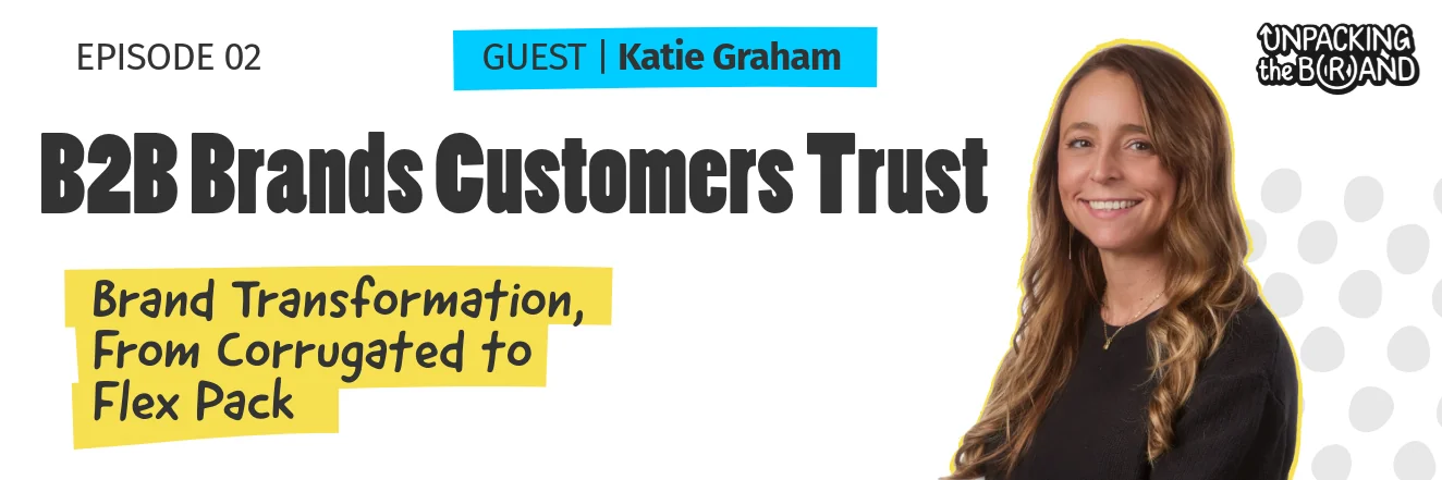 Smiling Katie Graham with long wavy hair on the Unpacking the Brand Episode 2 podcast cover.